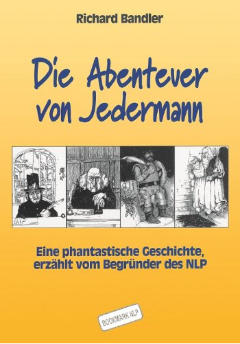 Die Abenteuer von Jedermann von Richard Bandler