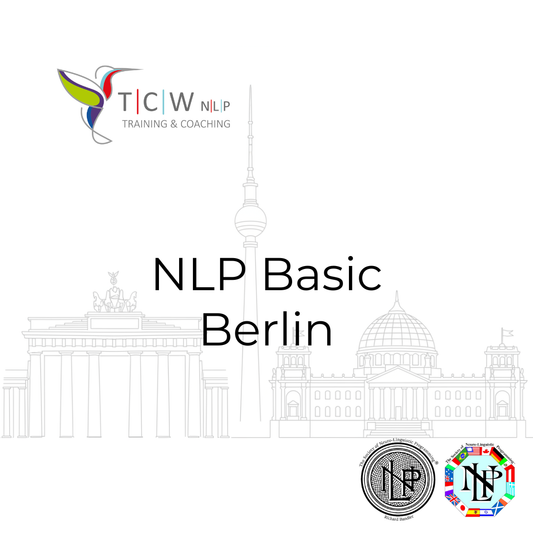 NLP Basic Kurs in Berlin – NLP Grundlagen und Einsteiger Seminar von TCW NLP Training