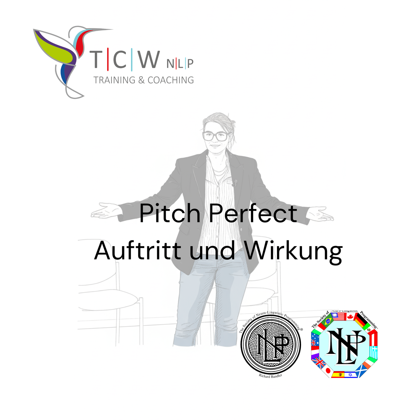 Pitch Perfect, das Pitch Training von TCW NLP